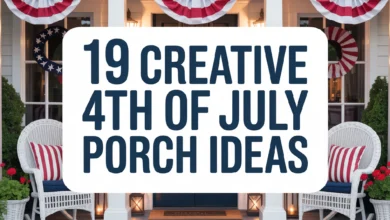 19 Creative 4th of July Porch Decor Ideas